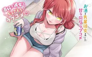 Osake to Senpai Kanojo to no Amaama Doukyo Lovecome wa Nijuusai ni Natte kara